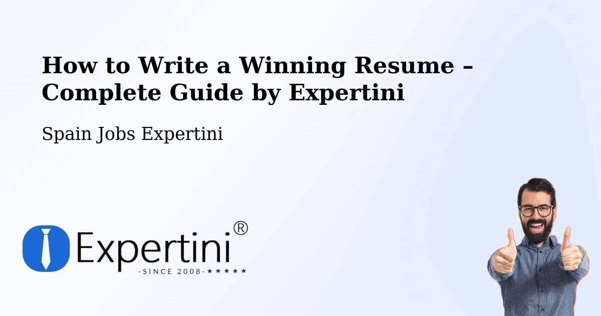 Resume Writing Guide for Job Seekers – Vigo - Vigo, Spain Jobs Expertini