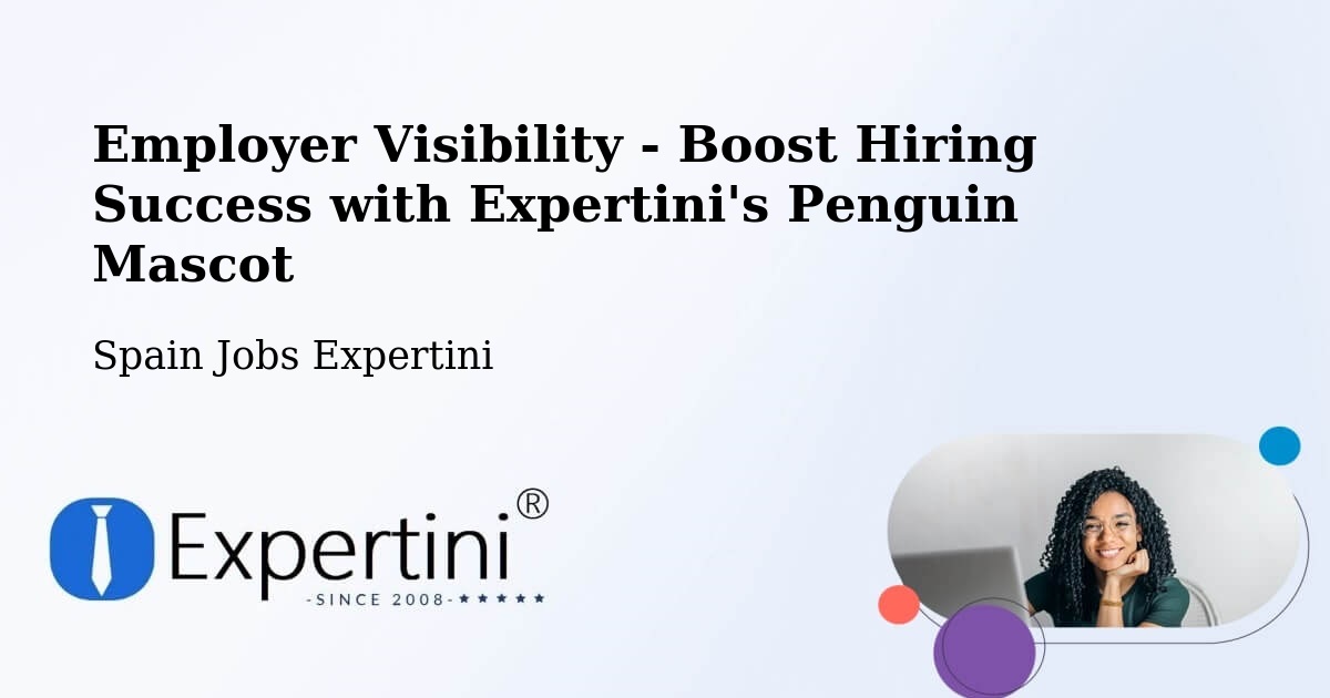 CV and Resume Visibility Optimization – Vigo - Spain Jobs Expertini